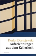 Cover: Aufzeichnungen aus dem Kellerloch - Anaconda Verlag