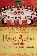 Cover: K&ouml;nig Arthur und die Ritter der Tafelrunde - Anaconda Verlag