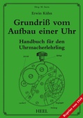 Cover: Grundri&szlig; vom Aufbau einer Uhr - Heel