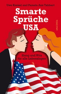 Enlarge image Cover: Smarte Sprüche USA - Anaconda Verlag