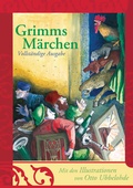 Cover: Grimms M&auml;rchen - vollst&auml;ndige und illustrierte Ausgabe (gebundene Ausgabe) - Anaconda Verlag