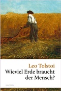 Cover: Wieviel Erde braucht der Mensch? - Anaconda Verlag