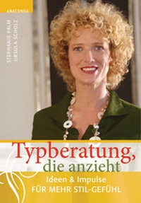 Abbildung von: Typberatung, die anzieht - Anaconda Verlag