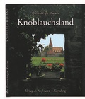 Cover: Knoblauchsland - Edelmann Verlag ein Imprint von Korn & Berg Universit&auml;tsbuchhandlung GmbH & Co.KG