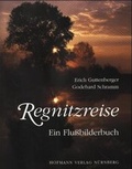 Cover: Regnitzreise - Edelmann Verlag ein Imprint von Korn & Berg Universit&auml;tsbuchhandlung GmbH & Co.KG