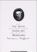 Cover: Ich hatte Gl&uuml;ck mit Menschen - Edelmann Verlag ein Imprint von Korn & Berg Universit&auml;tsbuchhandlung GmbH & Co.KG