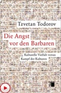Cover: Die Angst vor den Barbaren - Hamburger Edition, HIS