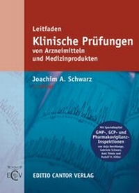 Abbildung von: Leitfaden Klinische Prüfungen von Arzneimitteln und Medizinprodukten - ECV Editio Cantor Verlag GmbH