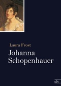 Cover: Johanna Schopenhauer - Europ&auml;ischer Literaturverlag