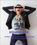 Cover: Stupid Life - BookRix