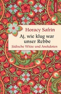 Cover: Aj, wie klug war unser Rebbe - Anaconda Verlag