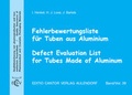 Cover: Fehlerbewertungsliste f&uuml;r Tuben aus Aluminium - ECV Editio Cantor Verlag GmbH
