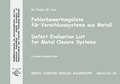 Cover: Fehlerbewertungsliste f&uuml;r Verschlusssysteme aus Metall - ECV Editio Cantor