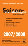Cover: Saison-Kurzarbeitergeld in der Bauwirtschaft 2007/2008 - Otto Elsner Verlag