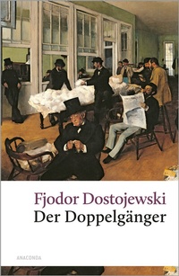 Abbildung von: Der Doppelgänger - Anaconda Verlag