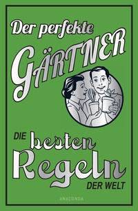 Enlarge image Cover: Der perfekte Gärtner - Anaconda Verlag