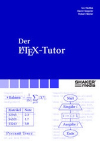 Abbildung von: Der LaTeX-Tutor - Shaker Media