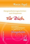 Cover: Klangmeditationsgeschichten zum Entspannen. F&uuml;r Dich - Verlag Art of Arts