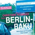 Cover: Berlin - Baku - tacheles!