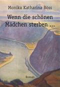 Cover: Wenn die sch&ouml;nen M&auml;dchen sterben ... - Shaker Media