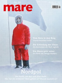 Abbildung von: mare - Die Zeitschrift der Meere / No. 96 / Nordpol - mareverlag