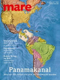 Abbildung von: mare - Die Zeitschrift der Meere / No. 102 / Panamakanal - mareverlag