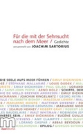 Cover: F&uuml;r die mit der Sehnsucht nach dem Meer - mareverlag