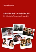 Cover: Kino in Chile - Chile im Kino - Shaker Media