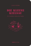 Cover: Die kleine Kielsau - mareverlag