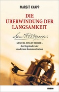 Cover: Die &Uuml;berwindung der Langsamkeit - mareverlag