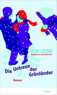 Abbildung von: Die Untreue der Grönländer - mareverlag
