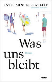 Abbildung von: Was uns bleibt - mareverlag