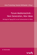 Cover: Forum Medientechnik - Next Generation, New Ideas - H&uuml;lsbusch, W