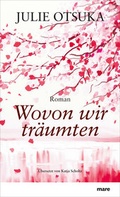 Cover: Wovon wir tr&auml;umten - mareverlag