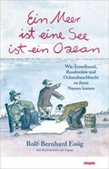 Cover: Ein Meer ist eine See ist ein Ozean - mareverlag