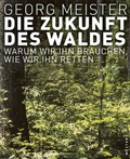 Cover: Die Zukunft des Waldes - Westend