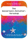 Cover: Das Wassermann-Zeitalter-Horoskop - Shaker Media