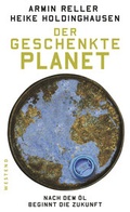 Cover: Der geschenkte Planet - Westend