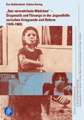 Cover: Das verwahrloste M&auml;dchen - Verlag Barbara Budrich
