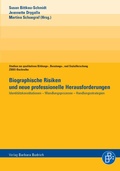 Cover: Biographische Risiken und neue professionelle Herausforderungen - Verlag Barbara Budrich
