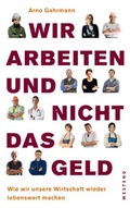 Cover: Wir arbeiten und nicht das Geld - Westend