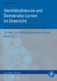 Abbildung von: Identitätsdiskurse und Demokratie-Lernen im Unterricht - Verlag Barbara Budrich