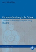Cover: Fachkulturforschung in der Schule - Verlag Barbara Budrich