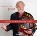 Cover: Elmar Gunsch spricht Gedichte von Karl Wolfgang Barthel - Shaker Media