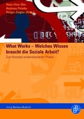 Cover: What Works - Welches Wissen braucht die soziale Arbeit? - Verlag Barbara Budrich
