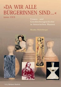 Abbildung von: "Da wir alle Bürgerinnen sind." (anno 1313) - Verlag Barbara Budrich