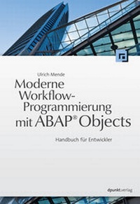 Enlarge image Cover: Moderne Workflow-Programmierung mit ABAP® Objects - dpunkt