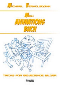 Abbildung von: Mein Animationsbuch - Shaker Media