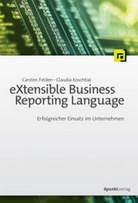 Enlarge image Cover: eXtensible Business Reporting Language - dpunkt