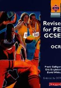 Enlarge image Cover: Revise for PE GCSE OCR - Heinemann